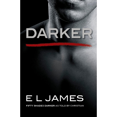 Picture of Darker: Fifty Shades Darker as Told by Christian (Fifty Shades of Grey Series) Paperback
