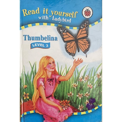 Picture of Read it Yourself Level 3: Thumbelina Hardcover