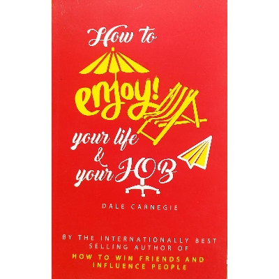 Picture of How to Enjoy Your Life and Your Job Paperback – White Print