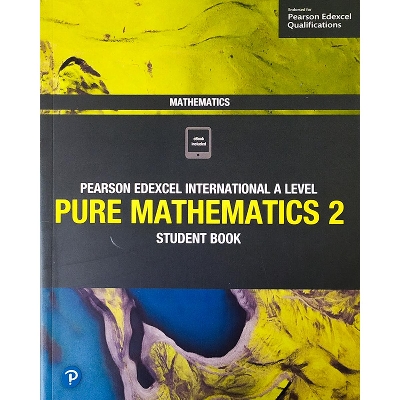 Picture of Pearson Edexcel International A Level Mathematics Pure Mathematics 2 Student Book -Offset Paper