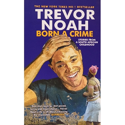 Picture of Born A Crime: Stories from a South African Childhood Paperback –Bangladeshi Print