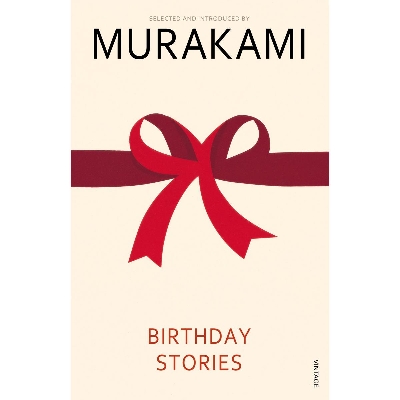 Picture of Birthday Stories: Selected and Introduced by Haruki Murakami Paperback – Bangladeshi Print