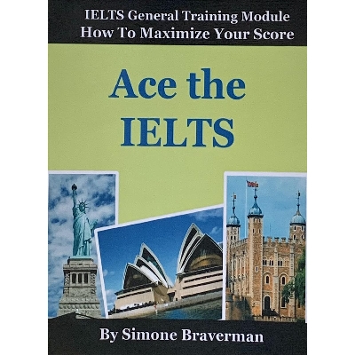 Picture of Ace the Ielts: Ielts General Module - How to Maximize Your Score Paperback