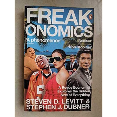 Picture of Freakonomics: A Rogue Economist Explores the Hidden Side of Everything Paperback