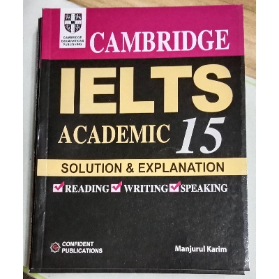 Picture of Cambridge IELTS Academic 15 Solution and Explanation