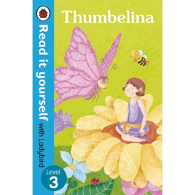 Picture of Thumbelina - Read it yourself with Ladybird: Level 3 Paperback
