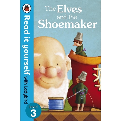 Picture of Read It Yourself the Elves and the Shoemaker: Level 3 Paperback