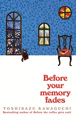 Picture of Before Your Memory Fades (Before the Coffee Gets Cold Book 3) Paperback
