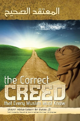 Picture of The Correct Creed that Every Muslim Must Know