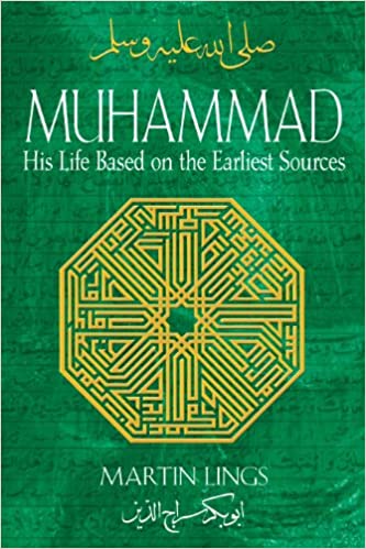 Picture of Muhammad: His Life Based on the Earliest Sources by Martin Lings (Premium/Paperback)