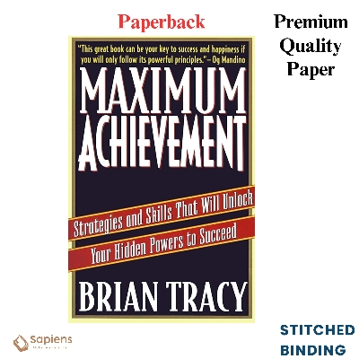 Picture of Maximum Achievement: Strategies and Skills that Will Unlock Your Hidden Powers to Succeed
