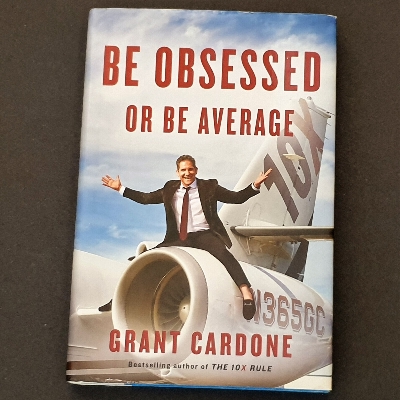 Picture of Be Obsessed or Be Average by Grant Cardone