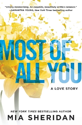 Picture of Most of All You: A Love Story Book by Mia Sheridan