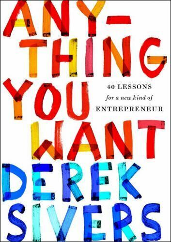 Picture of Anything You Want: 40 Lessons for a New Kind of Entrepreneur