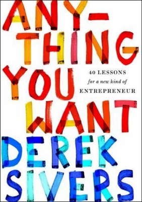 Picture of Anything You Want: 40 Lessons for a New Kind of Entrepreneur