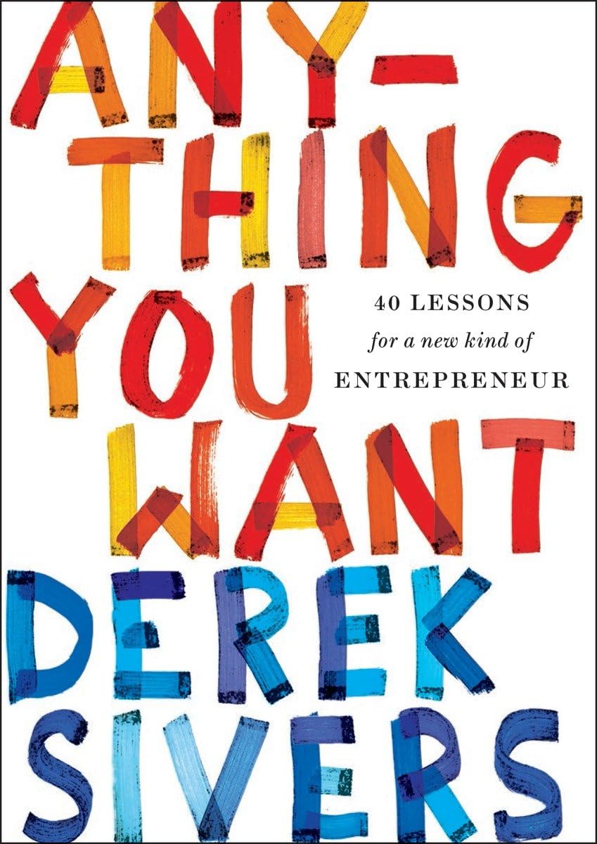 Picture of Anything You Want: 40 Lessons for a New Kind of Entrepreneur