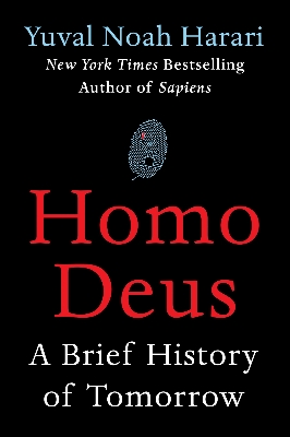 Picture of Homo Deus: A Brief History of Tomorrow by Yuval Noah Harari