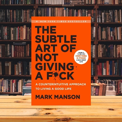 Picture of The Subtle Art of Not Giving a F*ck: A Counterintuitive Approach to Living a Good Life