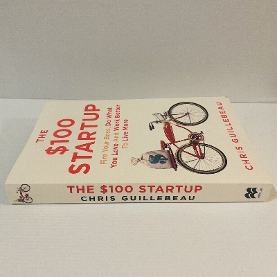 Picture of The $100 Startup: Reinvent the Way You Make a Living, Do What You Love, and Create a New Future