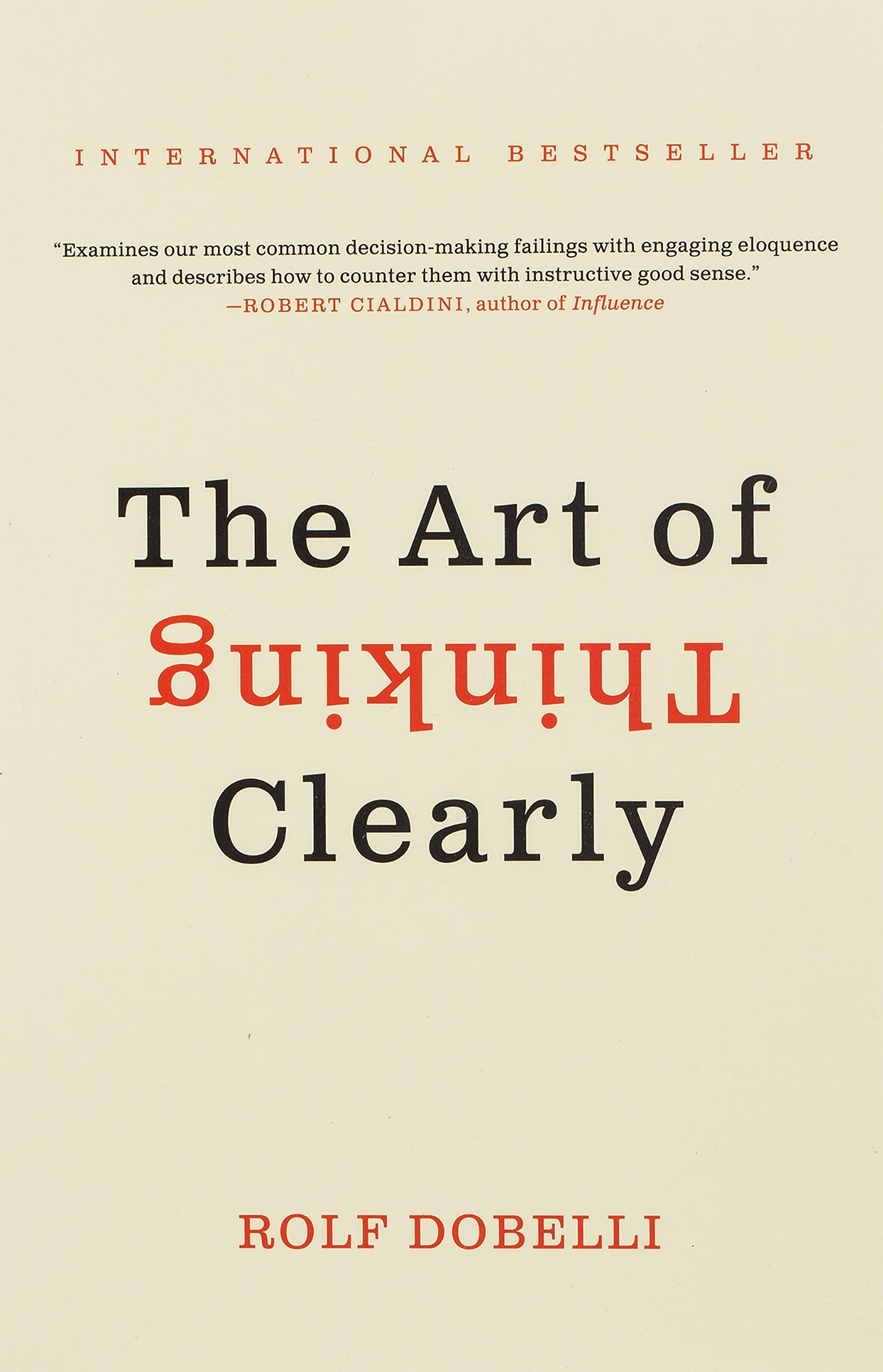Picture of The Art of Thinking Clearly Book by Rolf Dobelli
