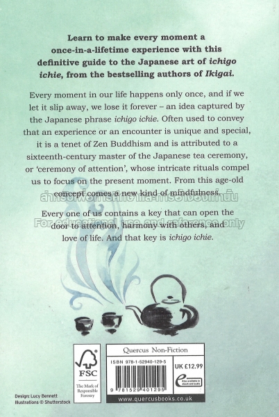Picture of The Book of Ichigo Ichie: The Art of Making the Most of Every Moment, the Japanese Way