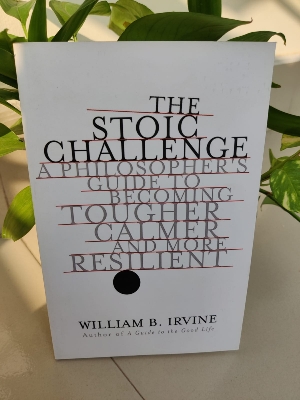 Picture of The Stoic Challenge: A Philosopher's Guide to Becoming Tougher, Calmer, and More Resilient