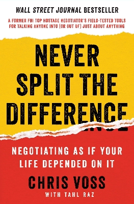 Picture of Never Split the Difference: Negotiating As If Your Life Depended On It