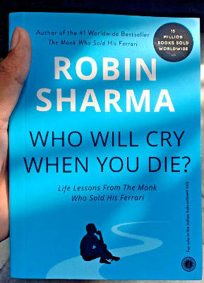 Picture of Who Will Cry When you Die?  by Robin Sharma