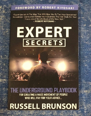 Picture of Expert Secrets: The Underground Playbook for Creating a Mass Movement of People Who Will Pay for Your Advice