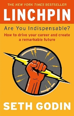 Picture of Linchpin: Are You Indispensable? by Seth Godin