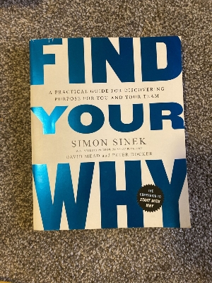 Picture of Find Your Why: A Practical Guide for Discovering Purpose for You and Your Team