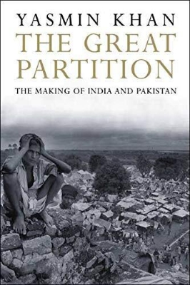 Picture of The Great Partition: The Making of India and Pakistan