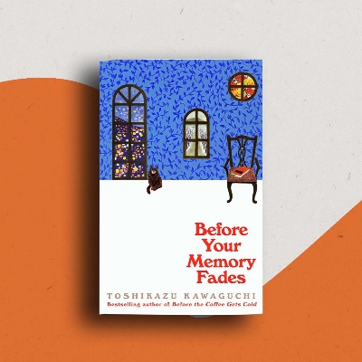 Picture of Toshikazu Kawaguchi 3 Books Collection Set [Before the Coffee Gets Cold; Tales from the Cafe & Before Your Memory Fades]