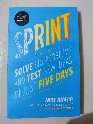Picture of Sprint: How to Solve Big Problems and Test New Ideas in Just Five Days