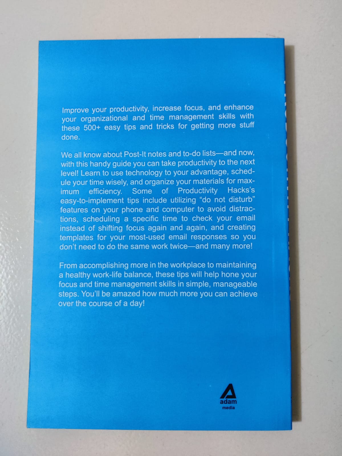 Picture of Productivity Hacks: 500+ Easy Ways to Accomplish More at Work--That Actually Work!