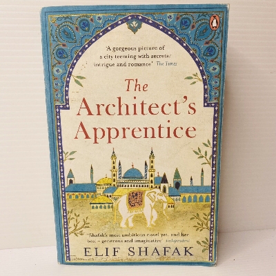 Picture of The Architect's Apprentice Novel by Elif Shafak