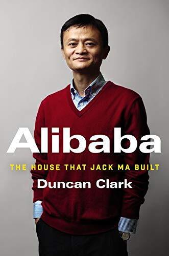 Picture of Alibaba: The House That Jack Ma Built  Book by Duncan Clark