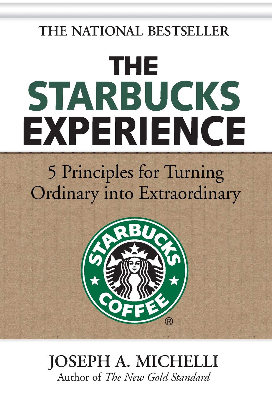 Picture of The Starbucks Experience: 5 Principles for Turning Ordinary into Extraordinary