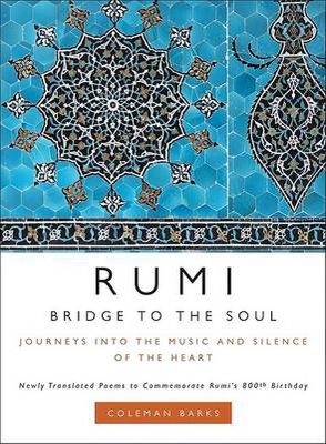 Picture of Rumi: Bridge to the Soul: Journeys into the Music and Silence of the Heart