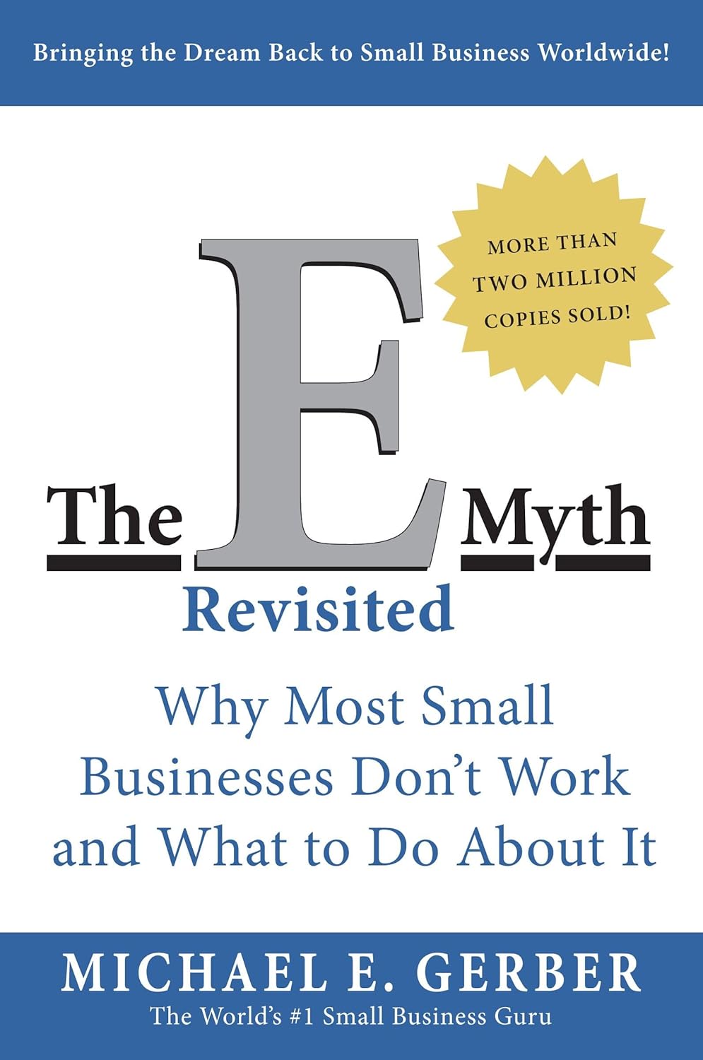 Picture of The E-Myth Revisited: Why Most Small Businesses Don't Work and What to Do About It