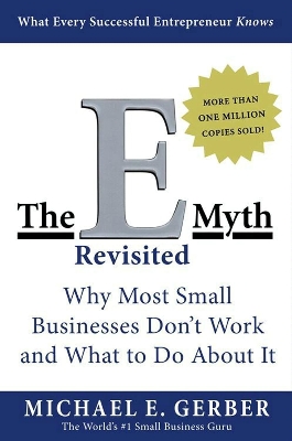 Picture of The E-Myth Revisited: Why Most Small Businesses Don't Work and What to Do About It