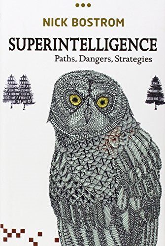 Picture of Superintelligence: Paths, Dangers, Strategies Book by Nick Bostrom