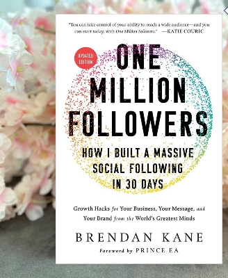 Picture of One Million Followers: How I Built a Massive Social Following in 30 Days