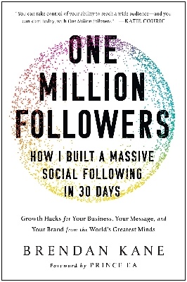 Picture of One Million Followers: How I Built a Massive Social Following in 30 Days