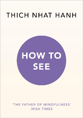 Picture of How to See Book by Thich Nhat Hanh