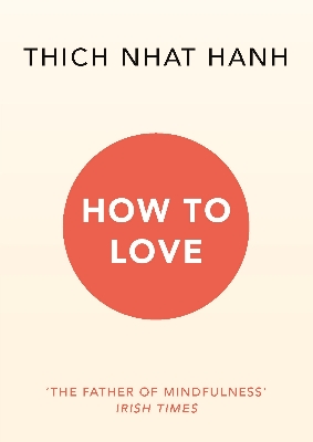 Picture of How to Love Book by Thich Nhat Hanh