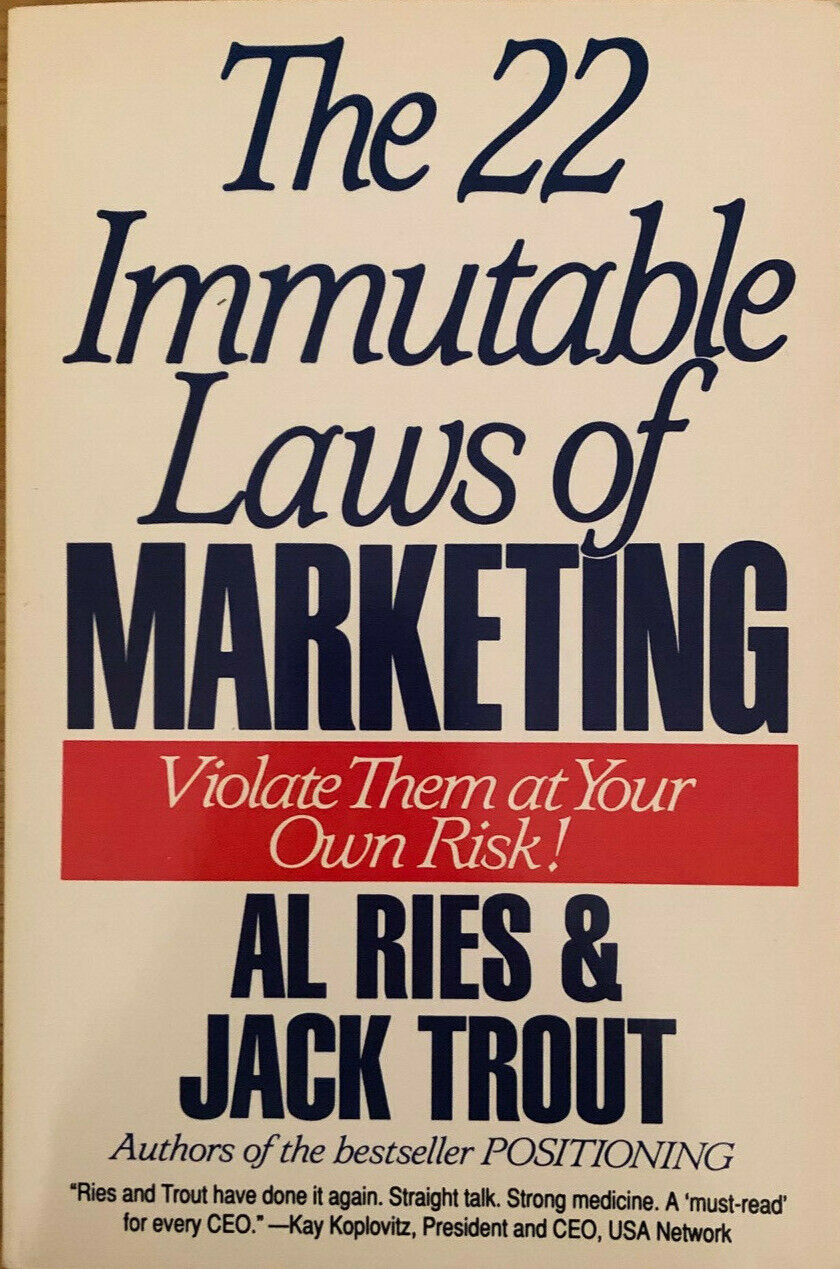 Picture of The 22 Immutable Laws of Marketing: Violate Them at Your Own Risk!