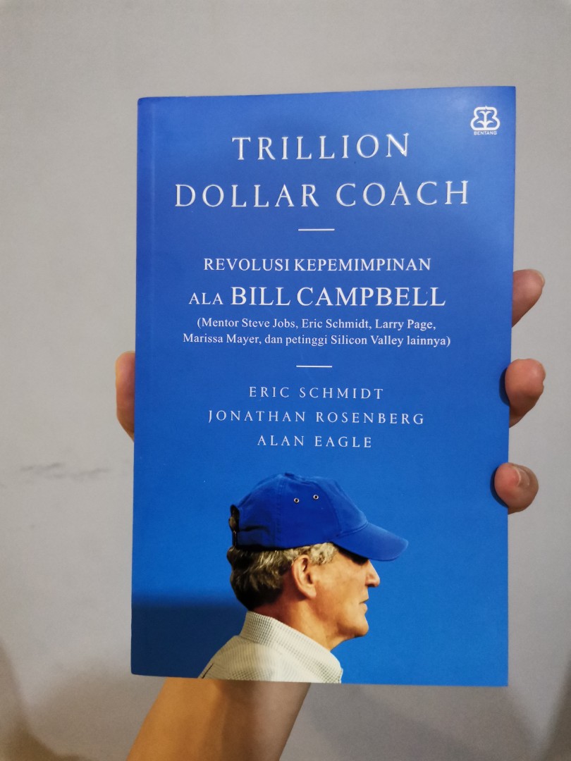 Picture of Trillion Dollar Coach: The Leadership Handbook of Silicon Valley's Bill Campbell