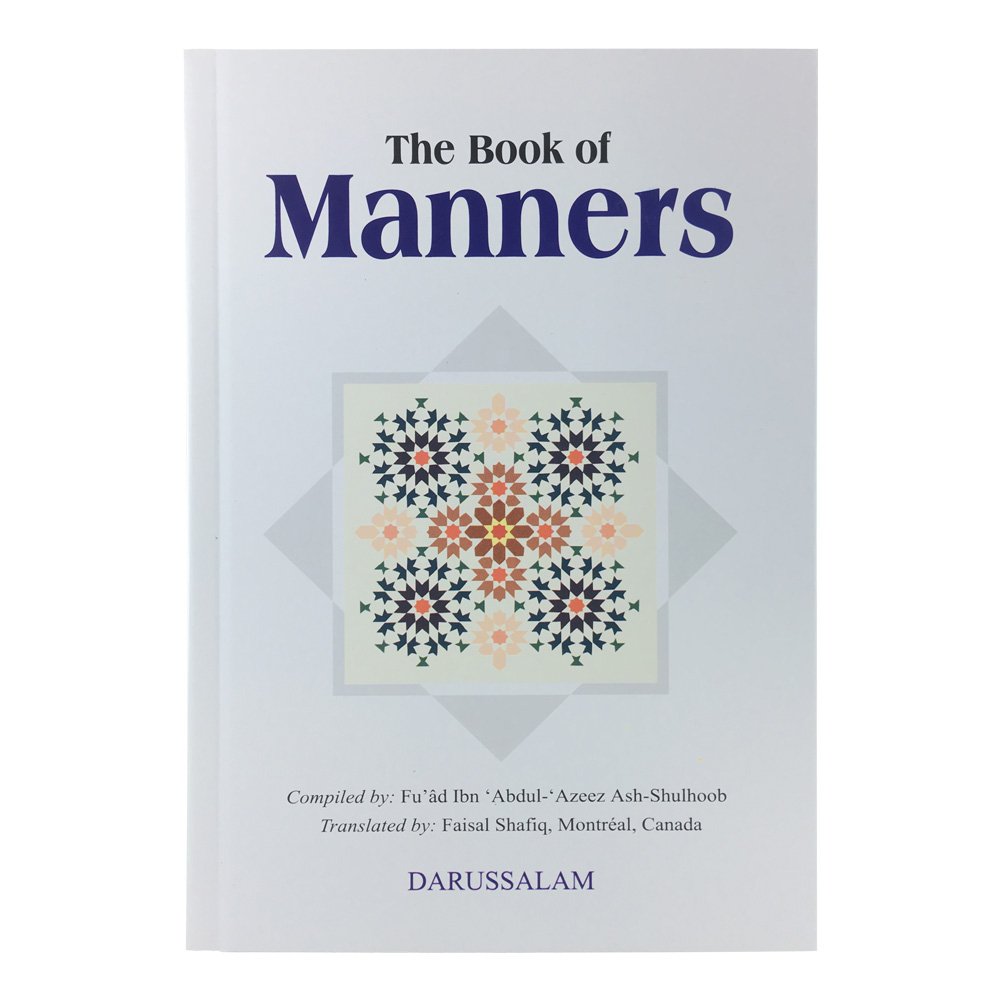 Picture of The Book Of Manners by Fu'ad Ibn Ash-Shulhoob