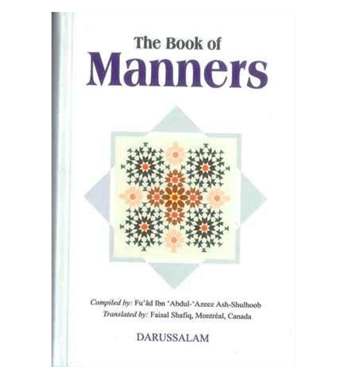 Picture of The Book Of Manners by Fu'ad Ibn Ash-Shulhoob
